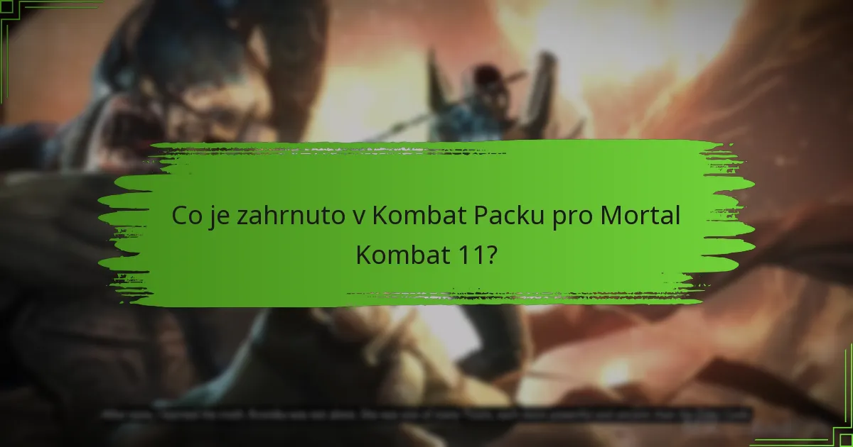Jak zakoupit Kombat Pack pro Mortal Kombat 11?