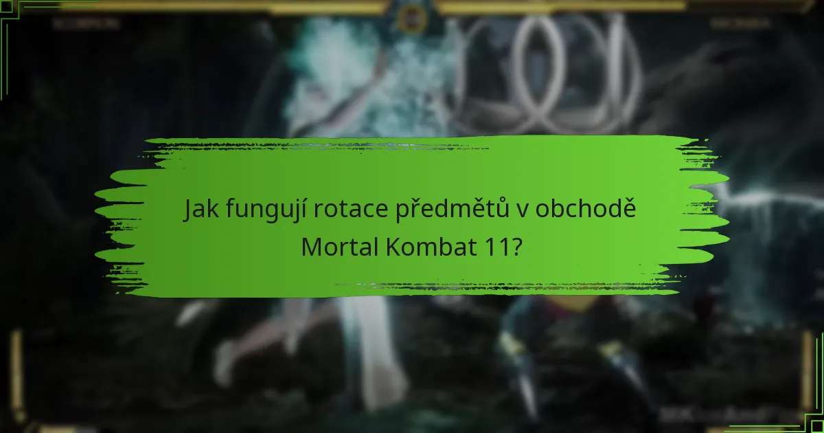 Jak získat předměty z obchodu Mortal Kombat 11?