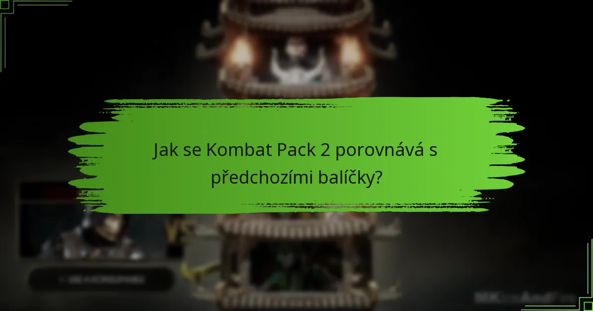 Jak si nárokovat svůj nárok na Kombat Pack 2?