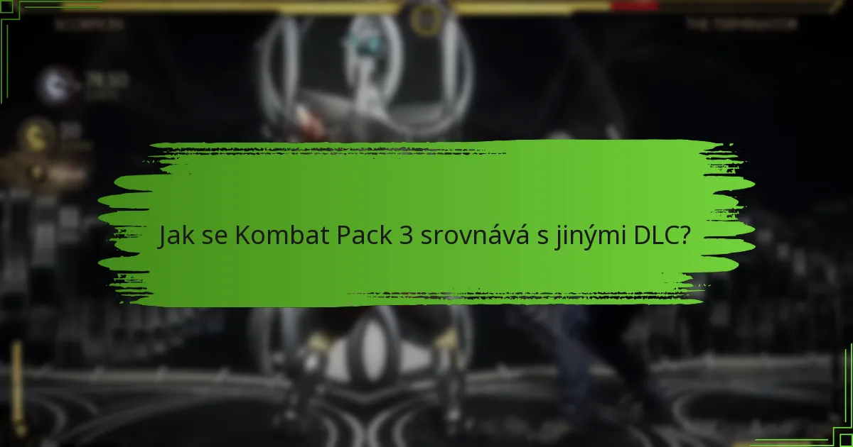 Jaká je cena Kombat Pack 3?