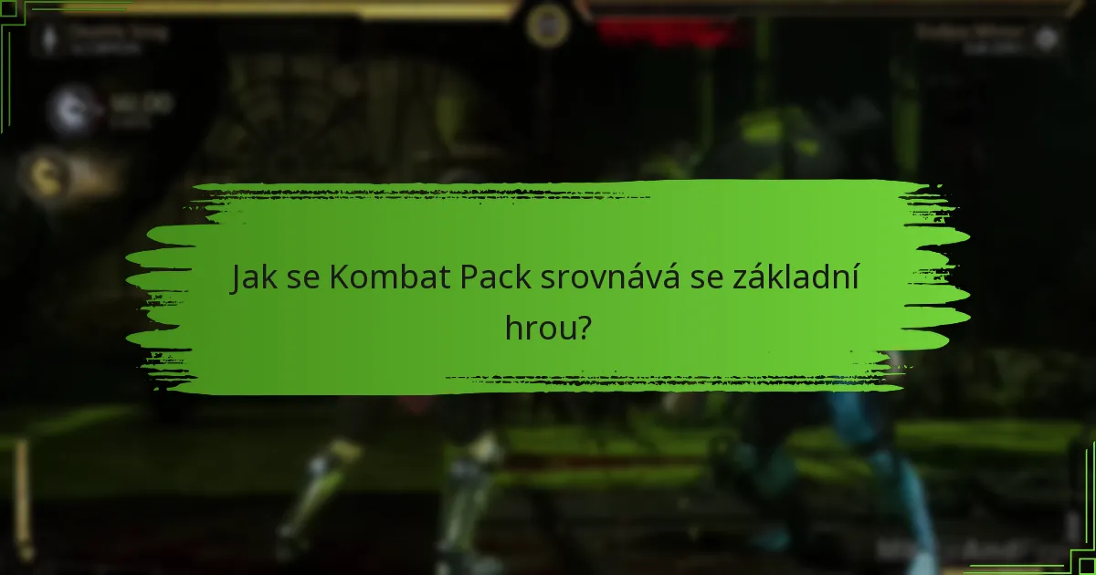 Jak Kombat Pack zlepšuje herní zážitek?