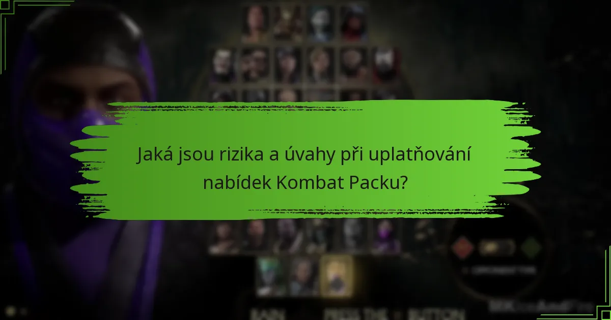 Jaké nabídky na omezenou dobu jsou k dispozici v Kombat Packu?