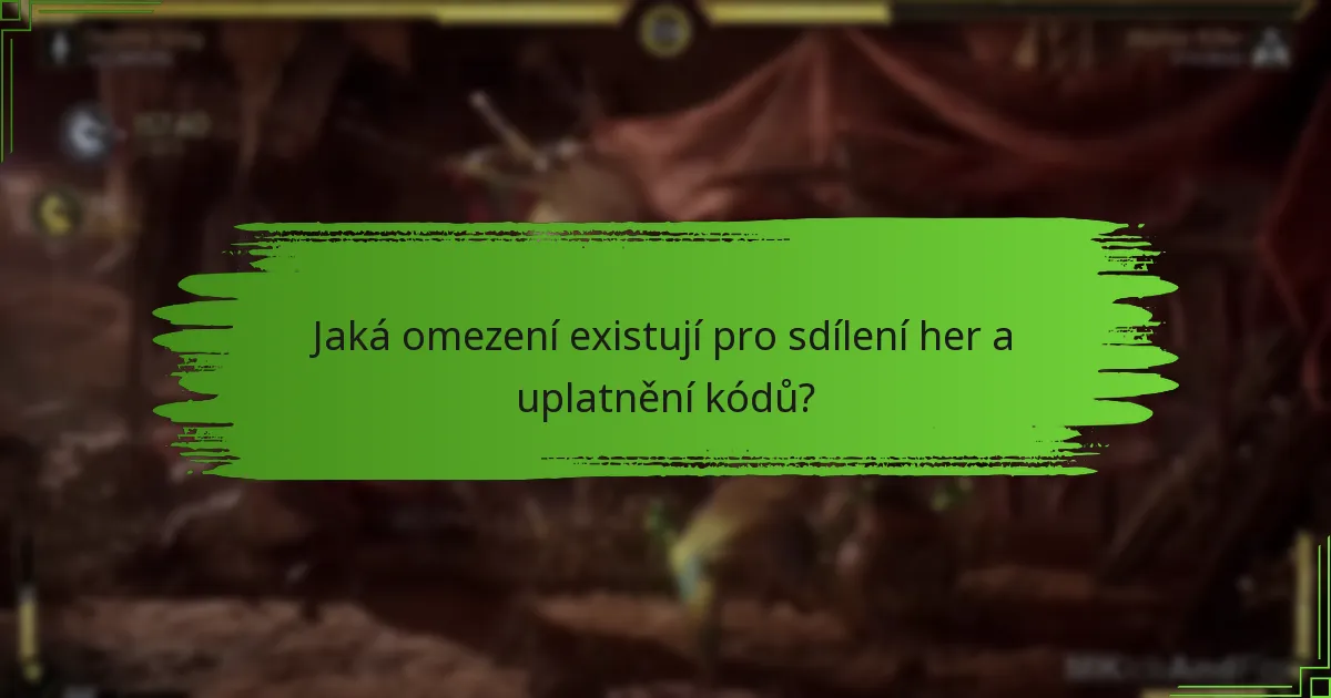 Jaké nejlepší praktiky bych měl dodržovat při sdílení her a uplatnění kódů?