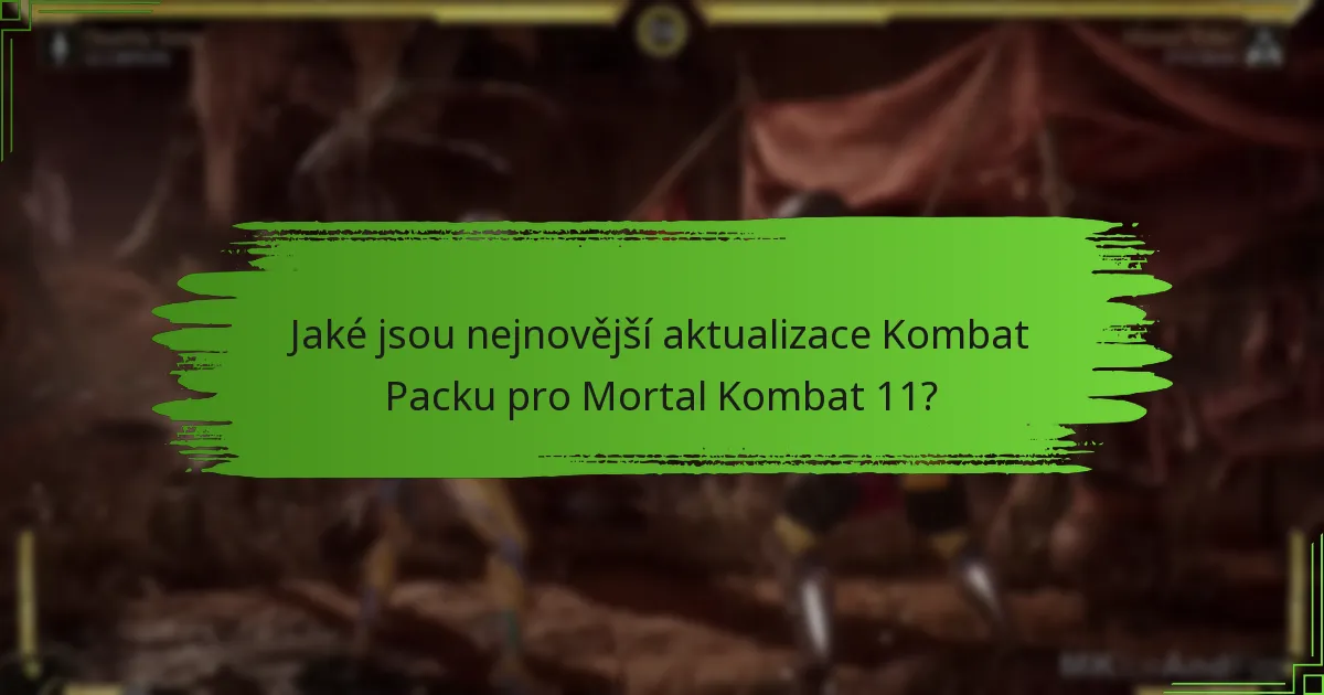 Jak se Kombat Pack Mortal Kombat 11 srovnává s předchozími packy?