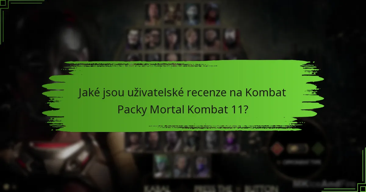 Jaké jsou běžné chyby při nárokování Kombat Packů?
