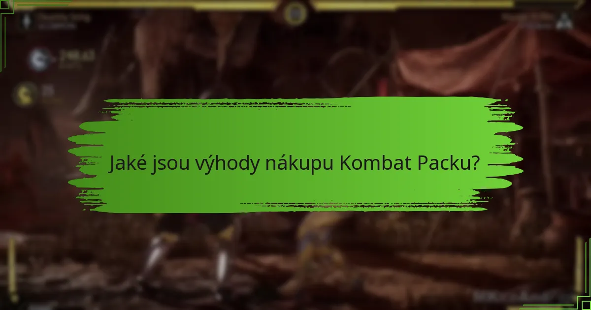 Jaké jsou výhody nákupu Kombat Packu?