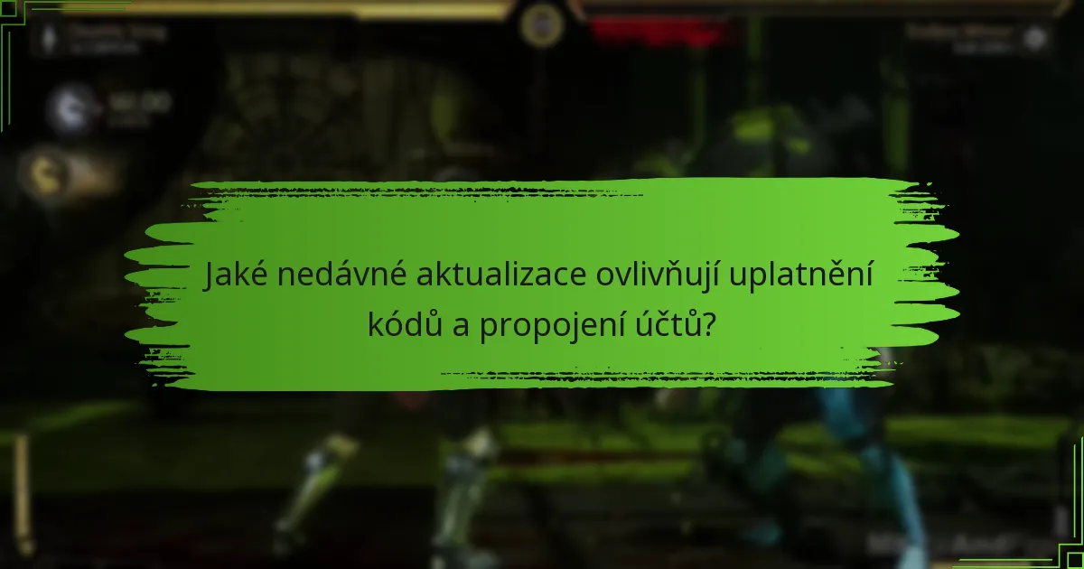 Jaké tipy pro řešení problémů jsou k dispozici pro uplatnění kódů a propojení účtů?